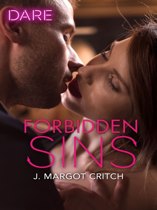 Title details for Forbidden Sins by J. Margot Critch - Wait list